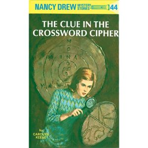 Nancy Drew 44 - Clue in the Crossword Cipher
